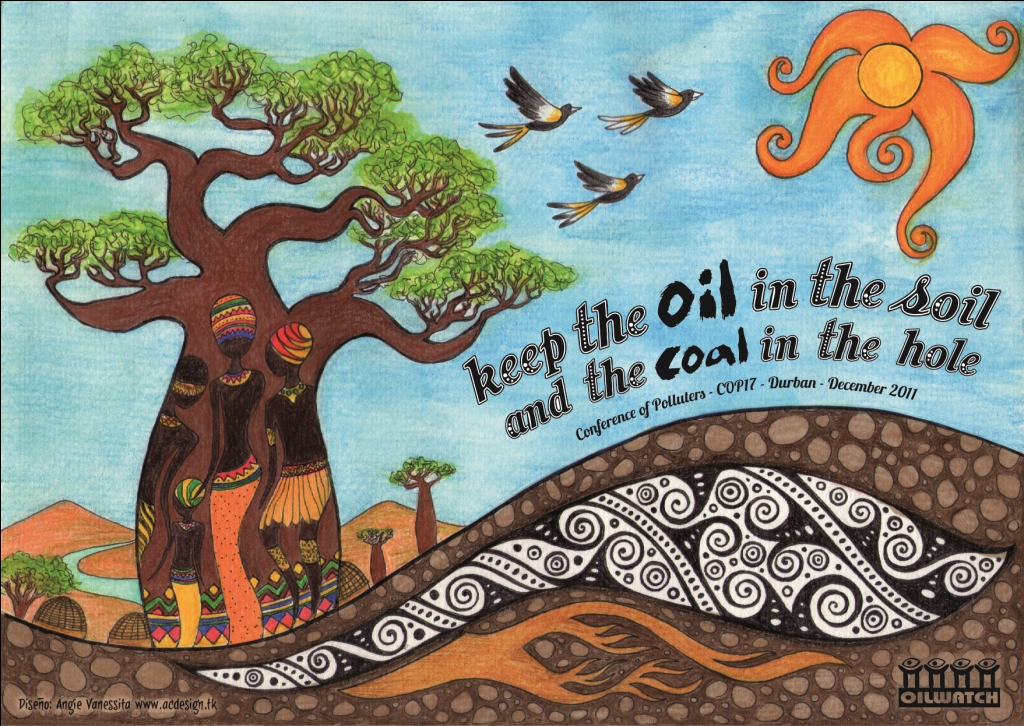 Let's leave the Oil in the Soil and the Coal in the Hole for a Safe Future!